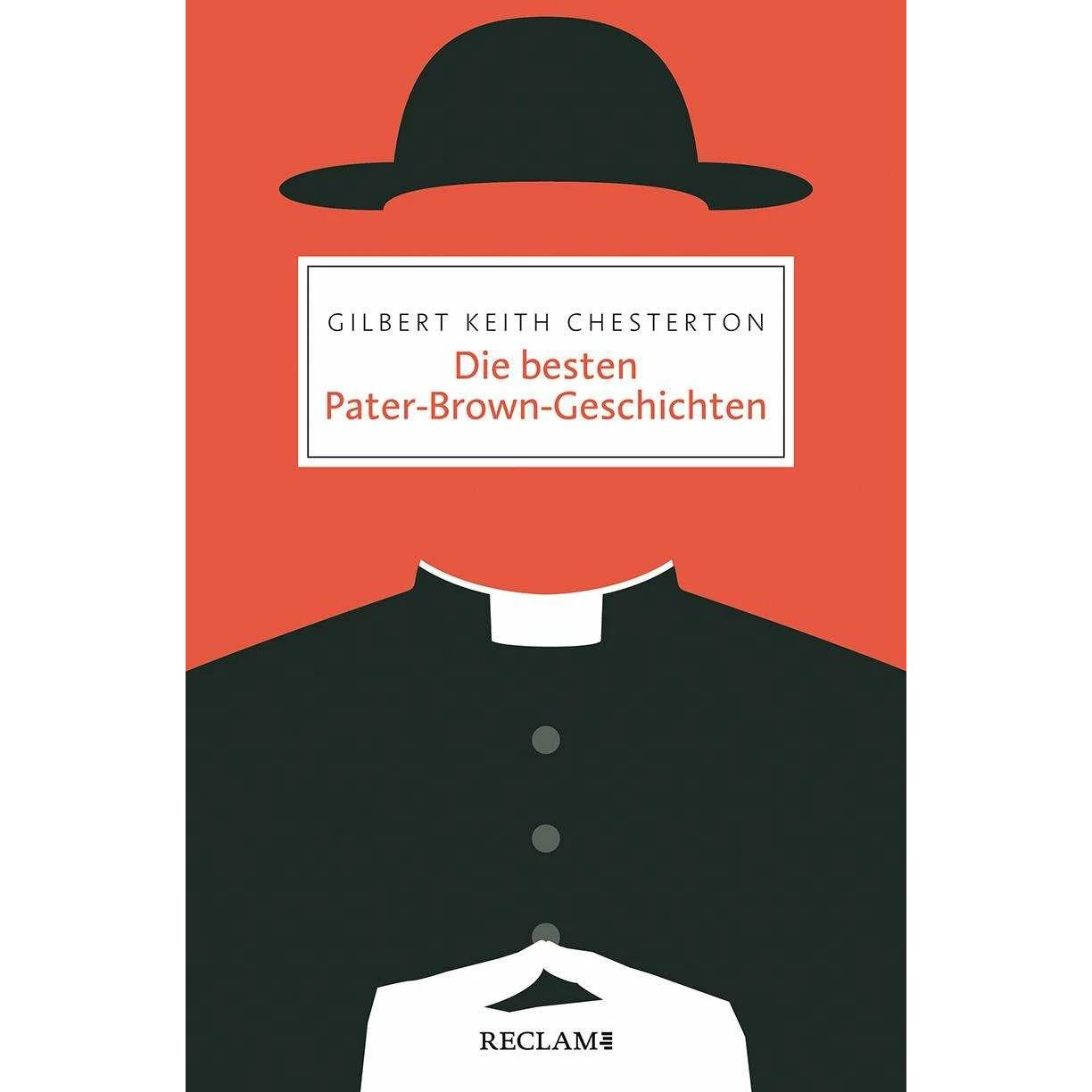 Die besten Pater-Brown-Geschichten, Belletristik von Gilbert Keith Chesterton