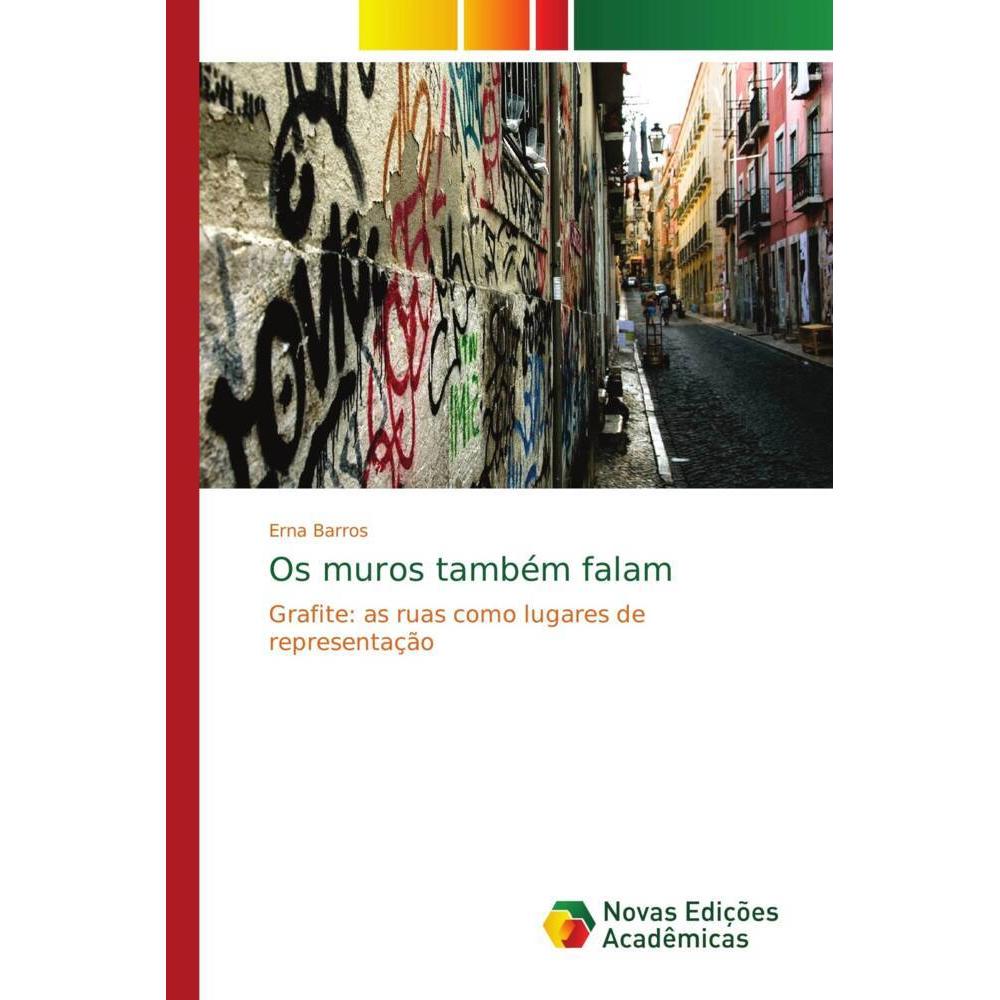 Os muros também falam, Fachbücher von Erna Barros