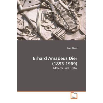 Erhard Amadeus Dier (1893-1969), Sachbücher