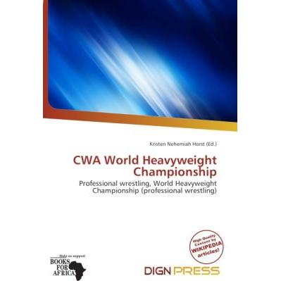 CWA World Heavyweight Championship, Ratgeber