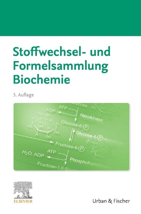Produktbild Stoffwechsel- und Formelsammlung Biochemie (Deutsch, Elsevier GmbH, 2021)