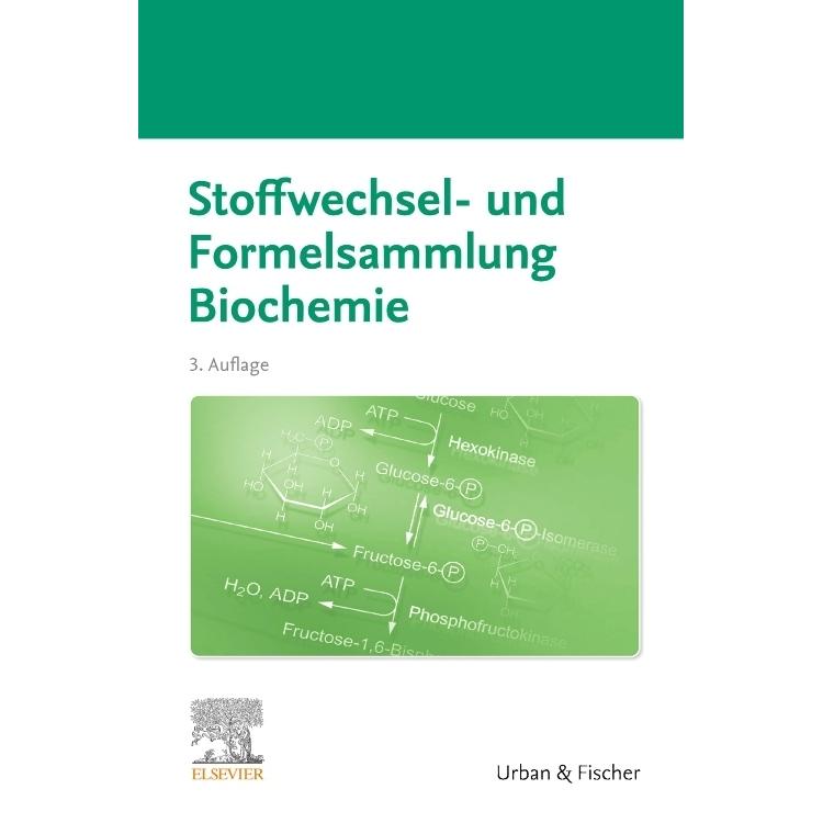 Stoffwechsel- und Formelsammlung Biochemie, Fachbücher von Elsevier GmbH