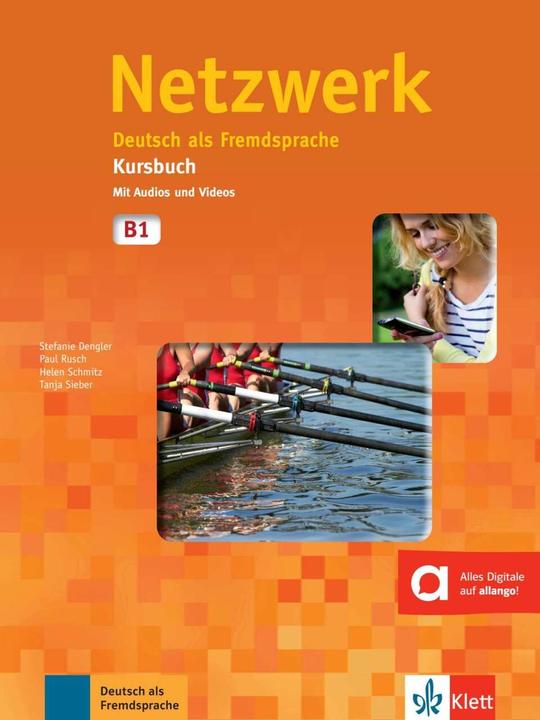 Produktbild Netzwerk. Kursbuch B1 mit 2 Audio-CDs (Deutsch, Helen Schmitz, Paul Rusch, Stefanie Dengler, Tanja Mayr-Sieber, 2014)