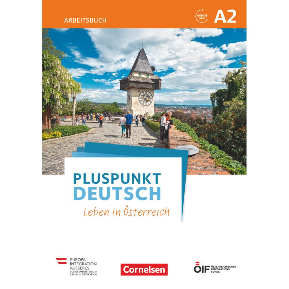 Pluspunkt Deutsch - Leben in Österreich A2 - Arbeitsbuch mit Lösungsbeileger und Audio-Download, Schulbücher von Joachim...