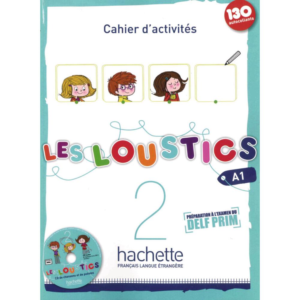 Les Loustics 02. Cahier d'activités + CD Audio - Arbeitsbuch mit Audio-CD, Schulbücher von Hugues Denisot, Marianne Capo...