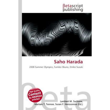 Saho Harada, Ratgeber von Lambert M. Surhone, Mariam T. Tennoe, Susan F. Henssonow