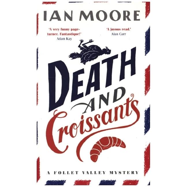 Moore:Death and Croissants, Belletristik von Ian Moore