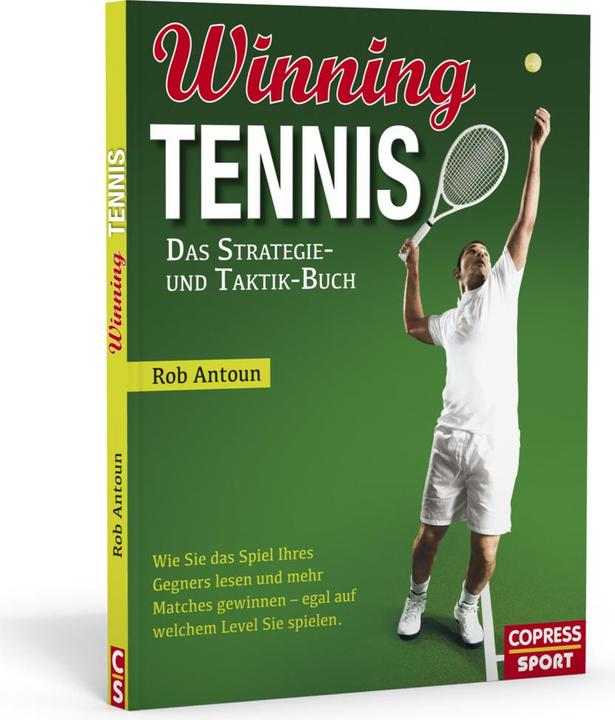 Produktbild Winning Tennis - Das Strategie- und Taktik-Buch (Deutsch, Rob Antoun, 2019)