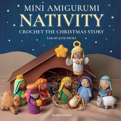 Produktbild Mini Amigurumi Nativity (Englisch, Sarah-Jane Hicks, 2024)