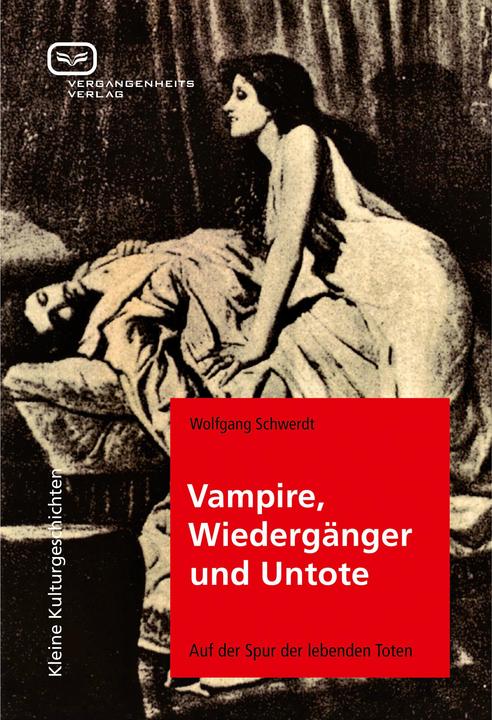 Produktbild Vampire, Wiedergänger und Untote (Deutsch, Wolfgang Schwerdt, 2011)