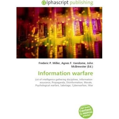 Thumbnail - Information warfare, Fachbücher von Agnes F. Vandome, Frederic P. Miller, John McBrewster