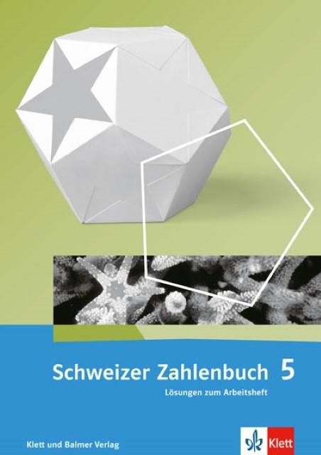 Image du produit Schweizer Zahlenbuch 5. Schuljahr. Lösungen zum Arbeitsheft (Allemand, Walter Affolter, Monika Doebeli, Heinz Amstad, Gregor Wieland, 2017)