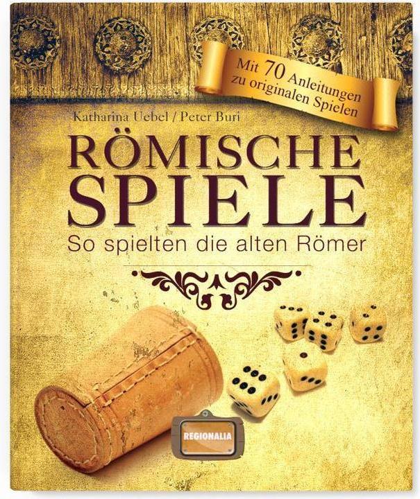 Produktbild Römische Spiele (Deutsch, Katharina Uebel, Peter Buri, 2023)