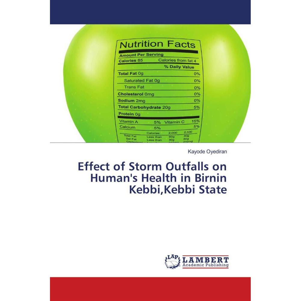Effect of Storm Outfalls on Human's Health in Birnin Kebbi,Kebbi State, Fachbücher von Kayode Oyediran