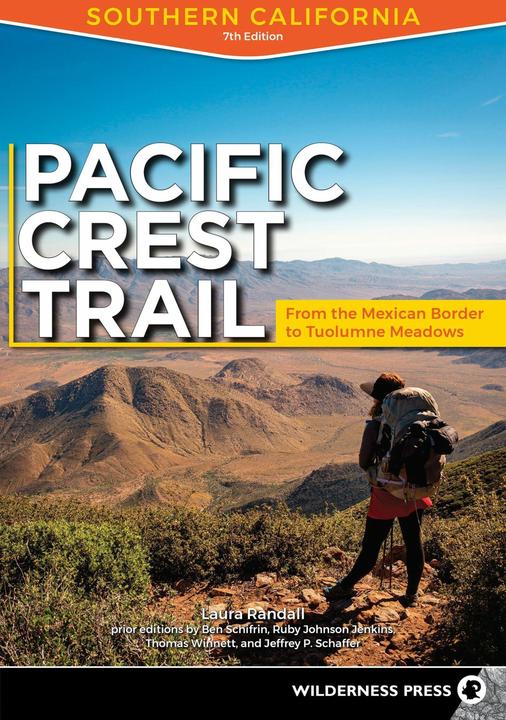 Produktbild Pacific Crest Trail: Southern California: From the Mexican Border to Tuolumne Meadows (Englisch, Laura Randall, Laura Schiffrin Randall, 2020)