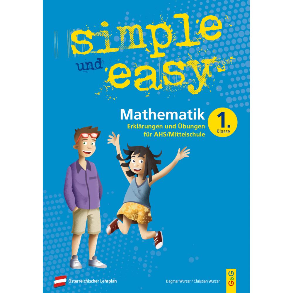 Simple und Easy Mathematik 1, Schulbücher von Dagmar Wurzer, Christian Wurzer
