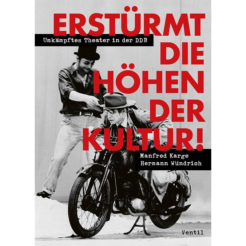 Erstürmt die Höhen der Kultur!, Sachbücher von Manfred Karge, Hermann Wündrich