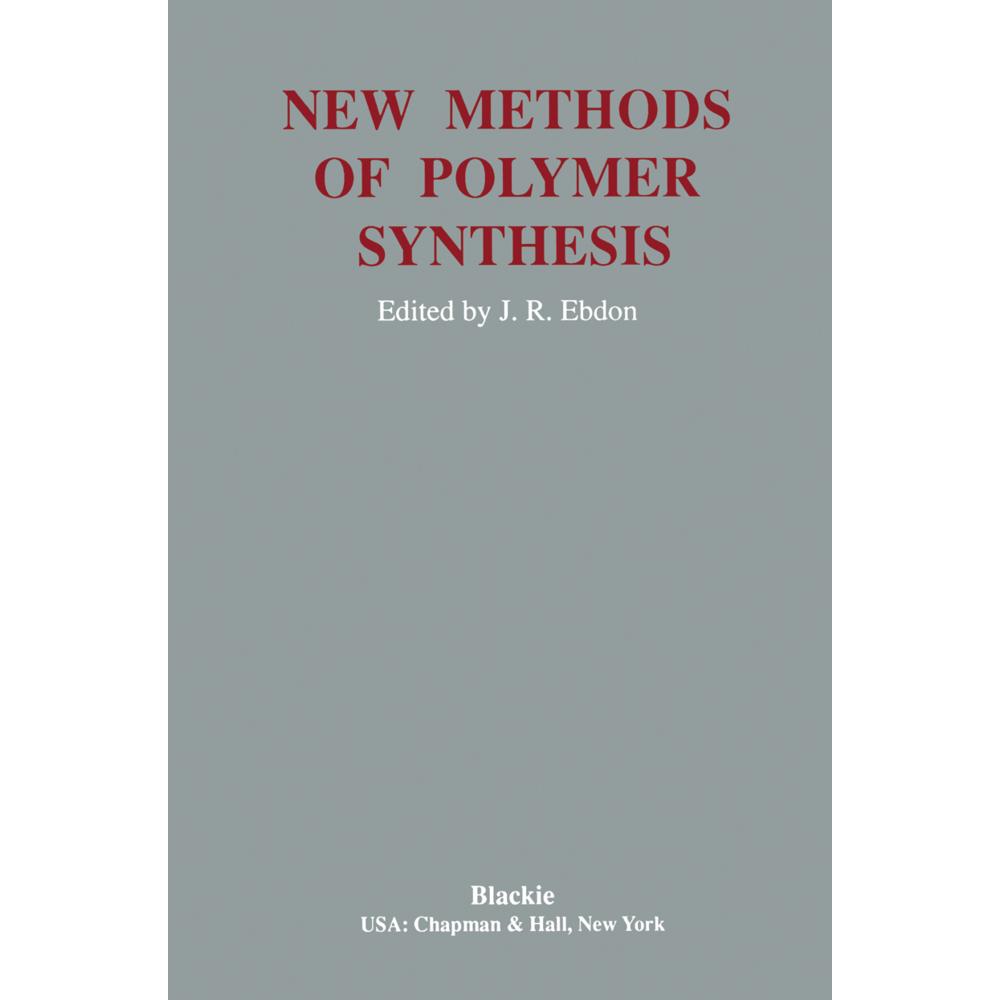 New Methods Polymer Synthesis, Fachbücher