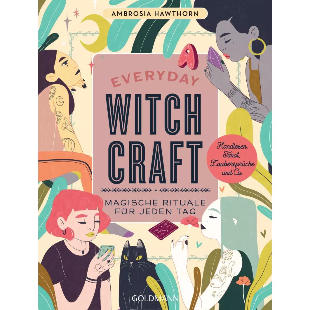 Everyday Witchcraft, Ratgeber von Ambrosia Hawthorn