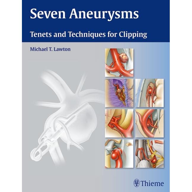 Seven Aneurysms, Fachbücher von Michael T. Lawton