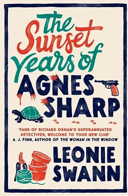 Produktbild The Sunset Years of Agnes Sharp (Englisch, Leonie Swann, 2023)