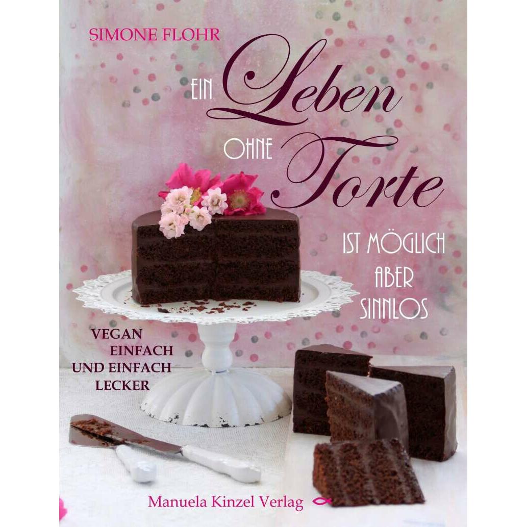 Ein Leben ohne Torte ist möglich, aber sinnlos, Ratgeber