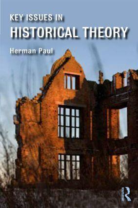 Produktbild Key Issues In Historical Theory (Englisch, Herman Paul, 2015)