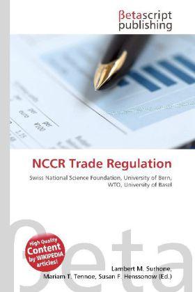 Actual product image NCCR Trade Regulation (Miriam T. Timpledon, Susan F. Marseken, Lambert M. Surhone, 2010)