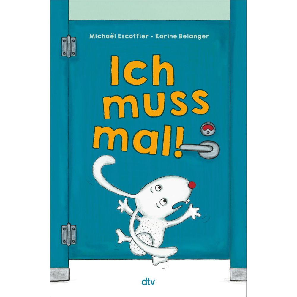 Ich muss mal!, Kinderbücher von Michaël Escoffier