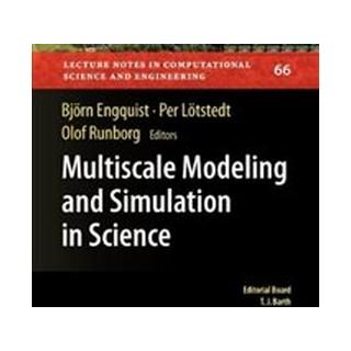 Multiscale Modeling and Simulation in Science, Fachbücher von Per Lötstedt, Olof Runborg, Björn Engquist