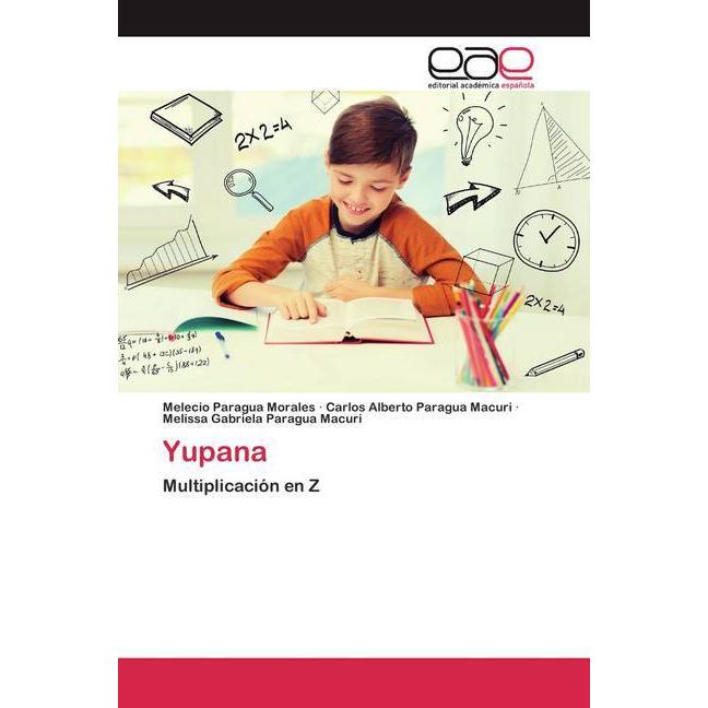 Yupana, Schulbücher von Melissa Gabriela Paragua Macuri, Carlos Alberto Paragua Macuri, Melecio Paragua Morales