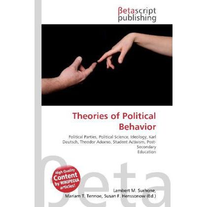 Theories of Political Behavior, Fachbücher von Lambert M. Surhone, Miriam T. Timpledon, Susan F. Marseken