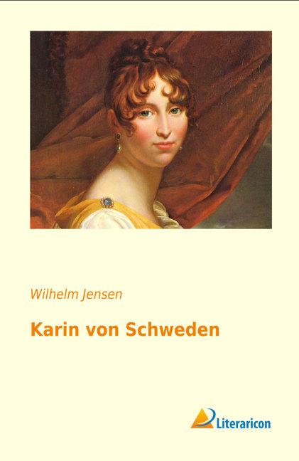 Produktbild Karin von Schweden (Deutsch, Wilhelm Jensen, 2016)