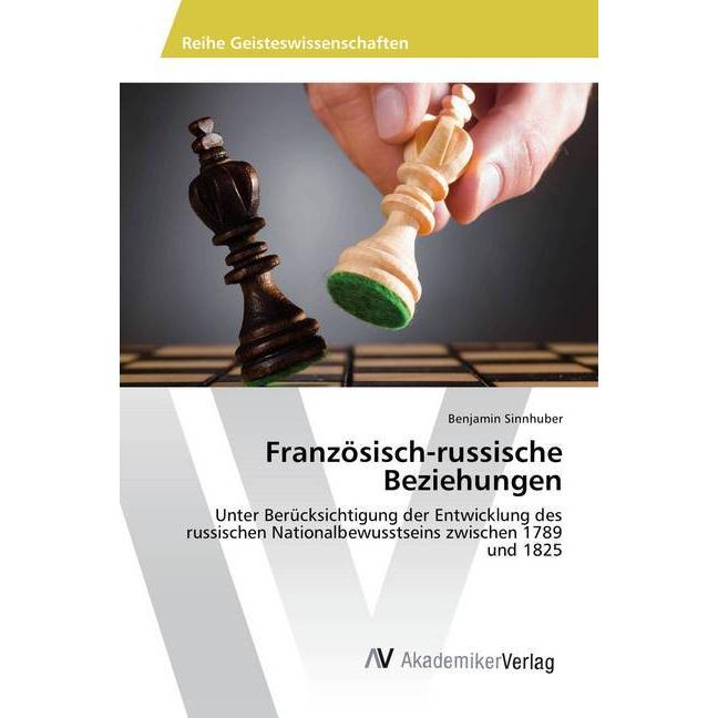 Französisch-russische Beziehungen, Fachbücher von Benjamin Sinnhuber