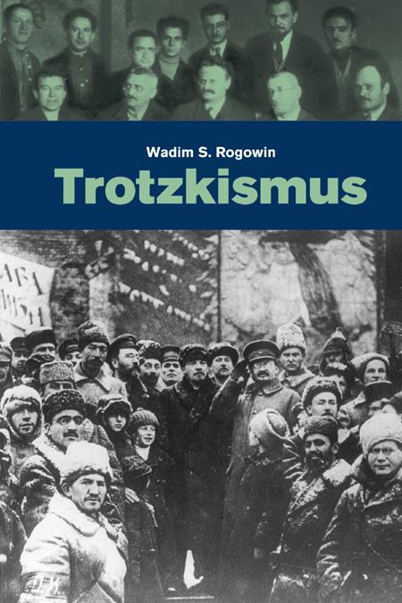 Produktbild Gab es eine Alternative? / Trotzkismus (Deutsch, Wadim S Rogowin, 2010)