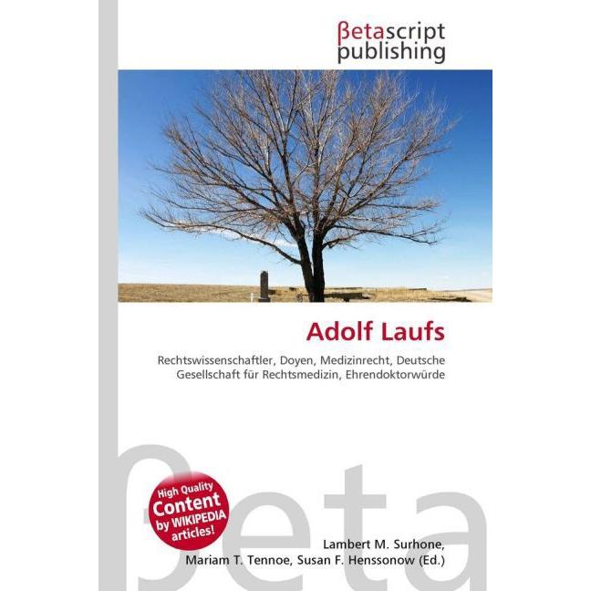 Thumbnail - Adolf Laufs, Fachbücher von Lambert M. Surhone, Mariam T. Tennoe, Susan F. Henssonow