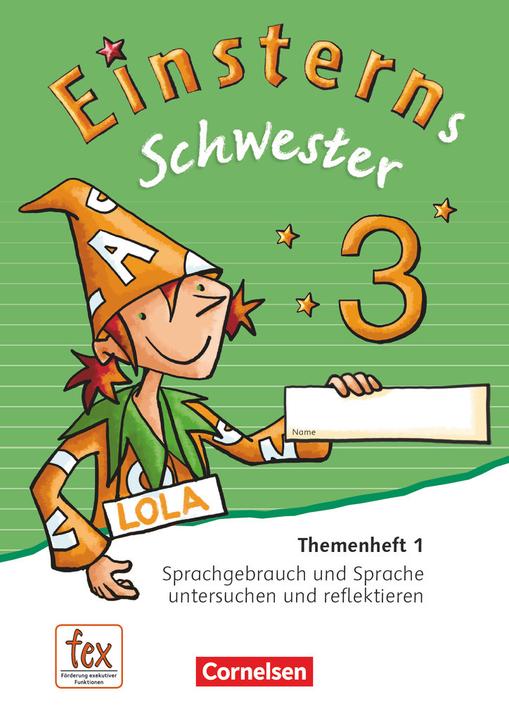 Produktbild Einsterns Schwester 3. Schuljahr. Neubearbeitung. Themenheft 1 (Deutsch, Annette Schumpp, Jutta Maurach, Jutta Sorg, Roland Bauer, 2016)