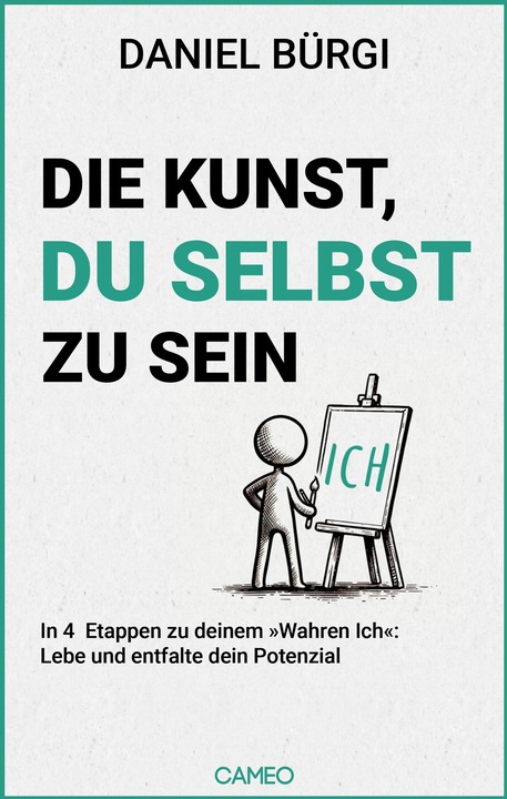 Produktbild Die Kunst, du selbst zu sein (Deutsch, Daniel Bürgi, 2024)