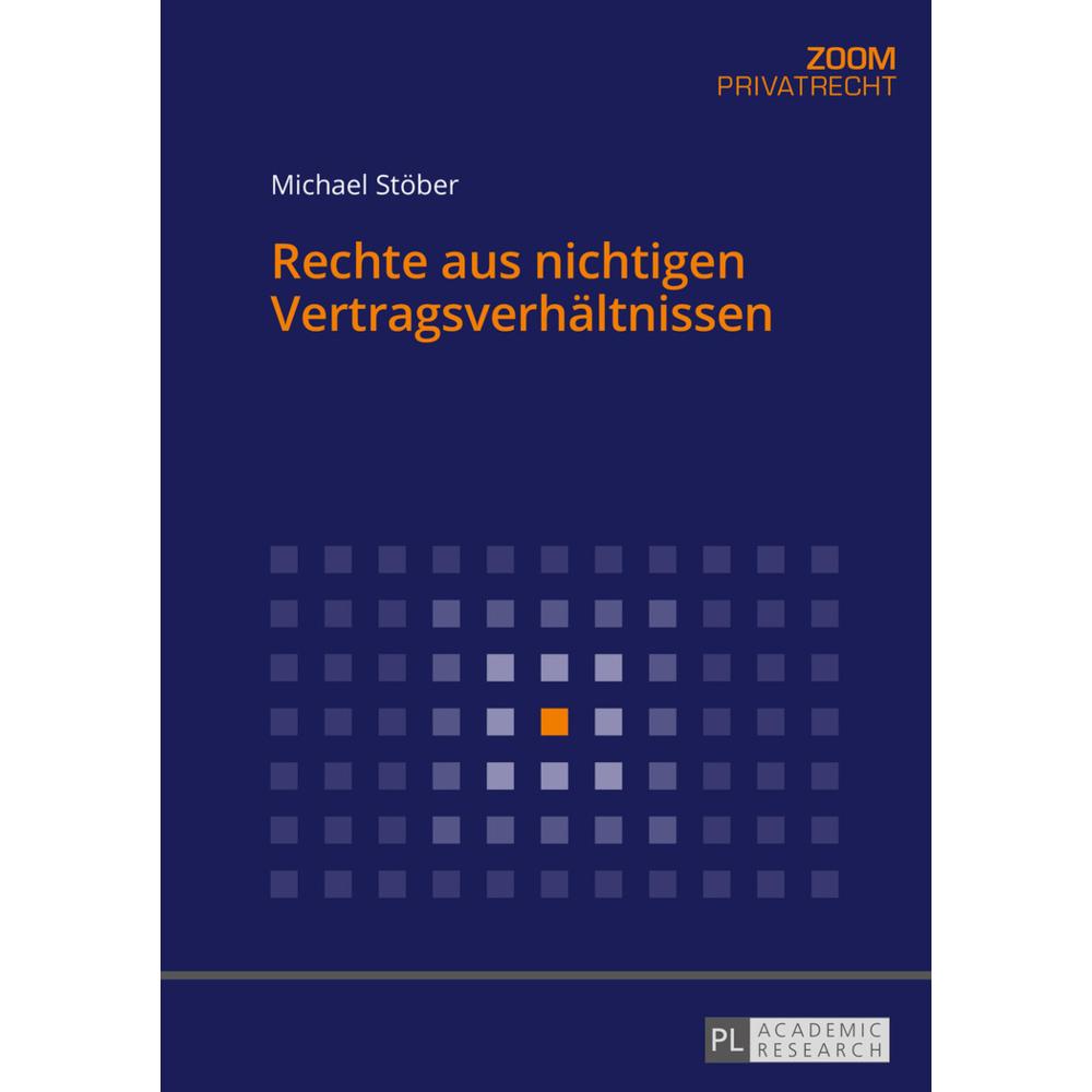 Rechte aus nichtigen Vertragsverhältnissen, Fachbücher von Michael Stöber