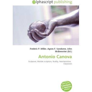 Antonio Canova, Fachbücher von Agnes F. Vandome, Frederic P. Miller, John McBrewster