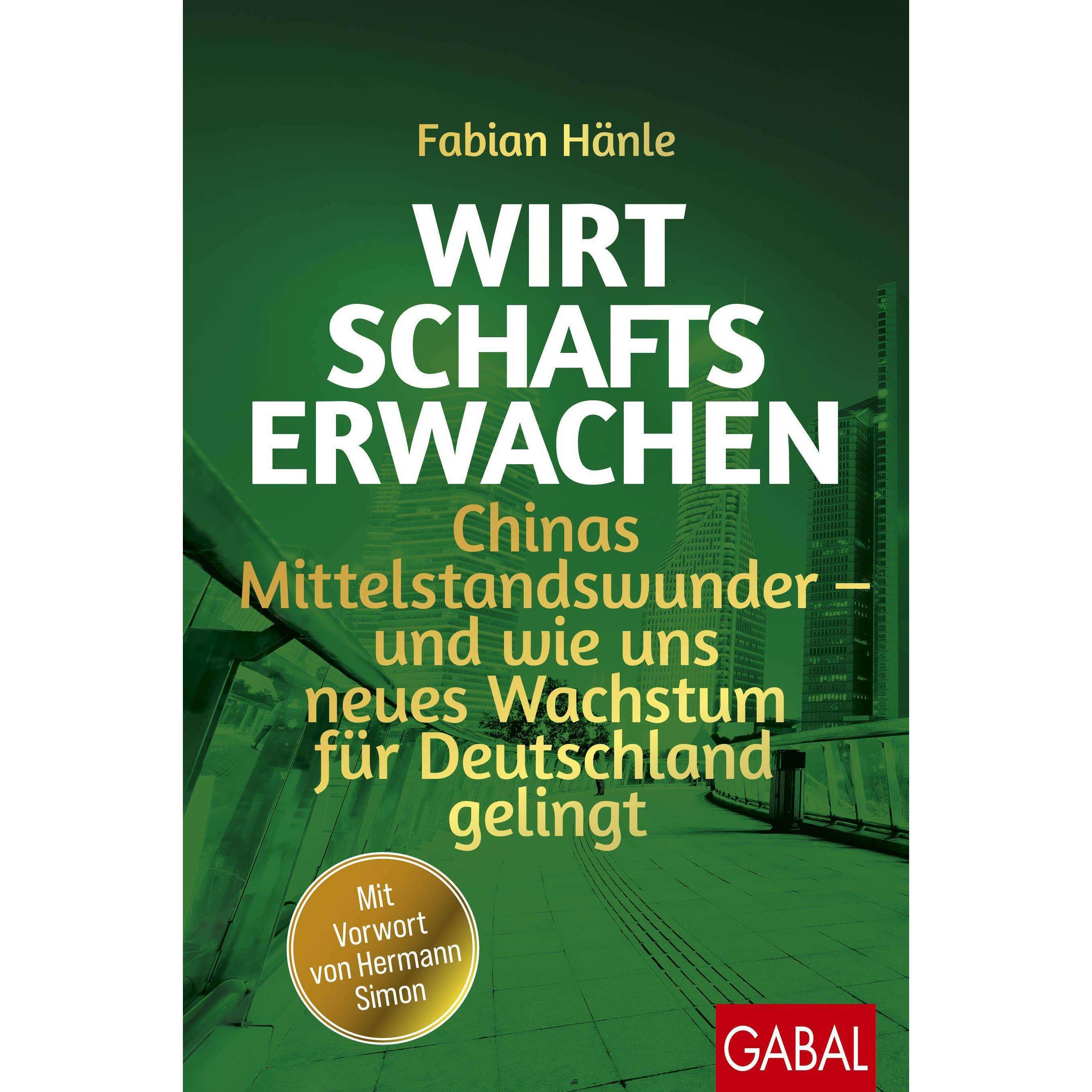 Wirtschaftserwachen, Fachbücher von Fabian Hänle