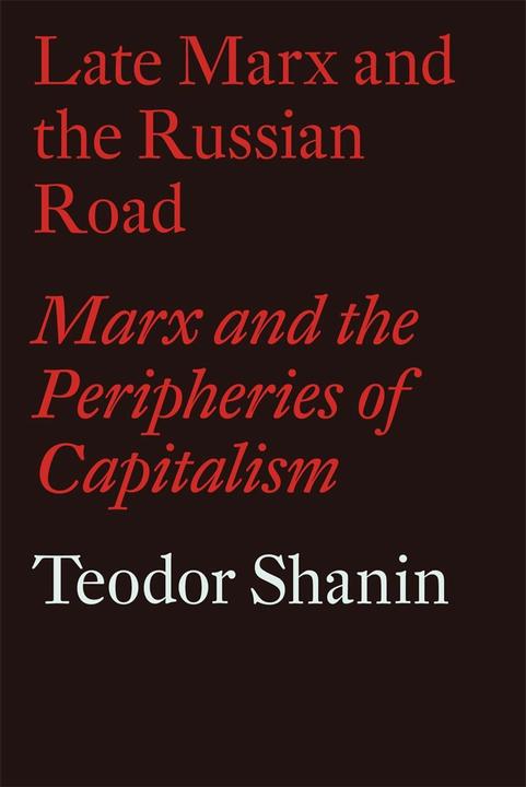 Actual product image Late Marx and the Russian Road (English, Teodor Shanin (Author), 2018)