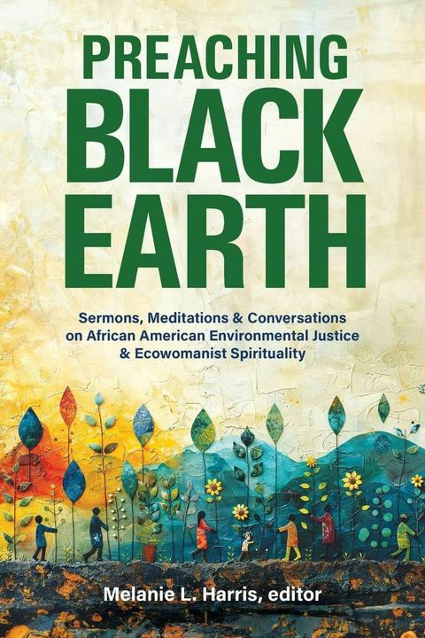 Produktbild Preaching Black Earth (Englisch, Melanie Harris, 2025)