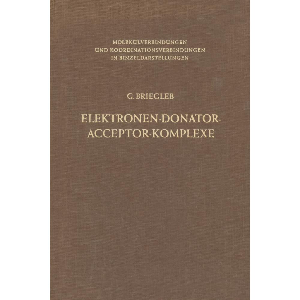 Elektronen-Donator-Acceptor-Komplexe, Fachbücher von Günther Briegleb