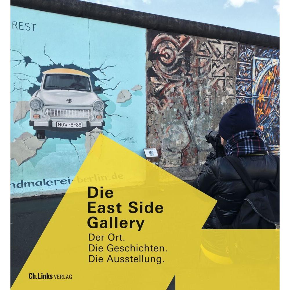 Die East Side Gallery, Sachbücher von Anna von Arnim-Rosenthal, Juliane Haubold-Stolle