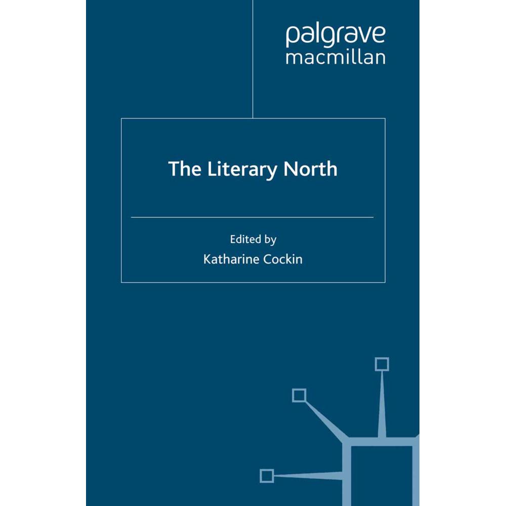 The Literary North, Fachbücher von Katharine Cockin