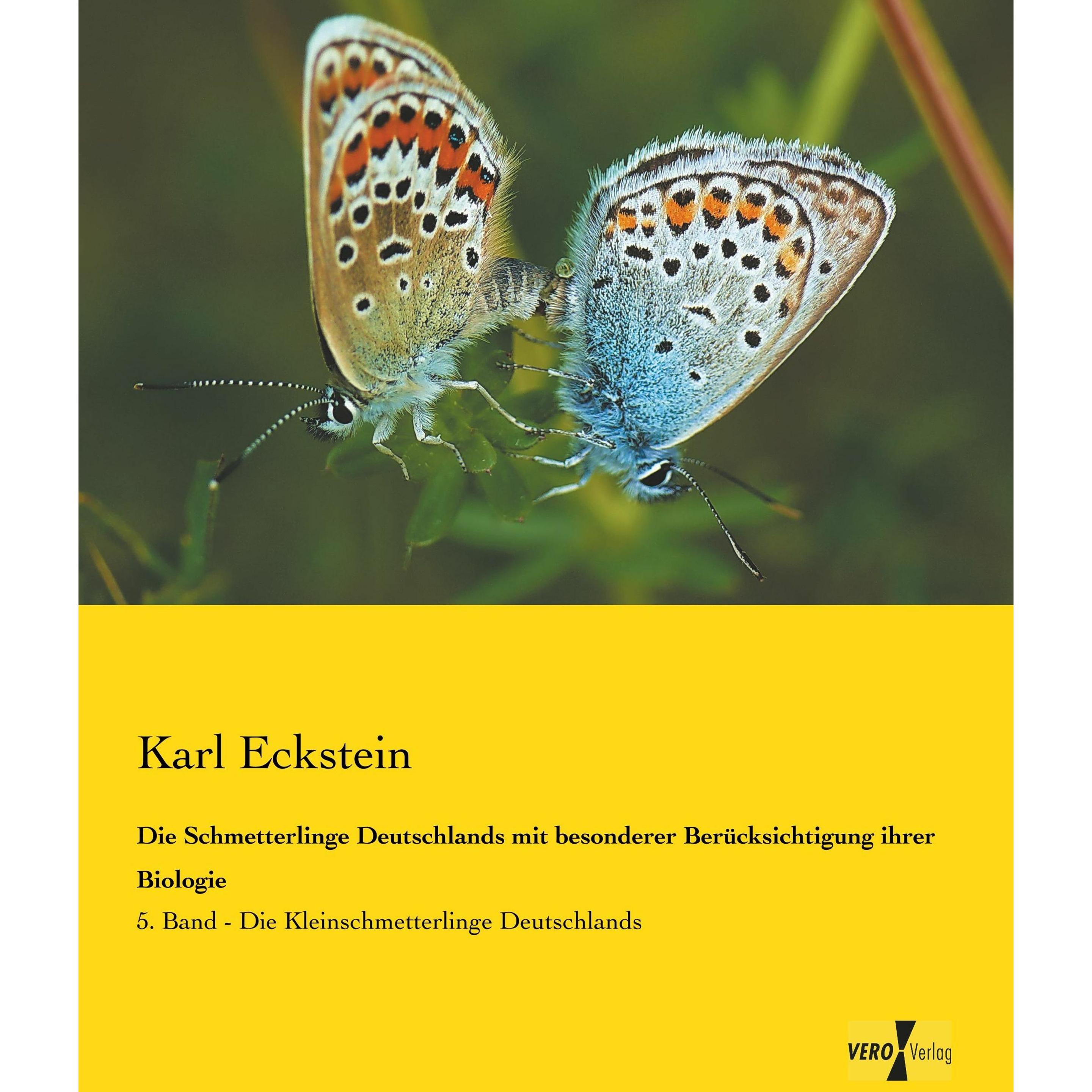 Die Schmetterlinge Deutschlands mit besonderer Berücksichtigung ihrer Biologie, Fachbücher von Karl Eckstein