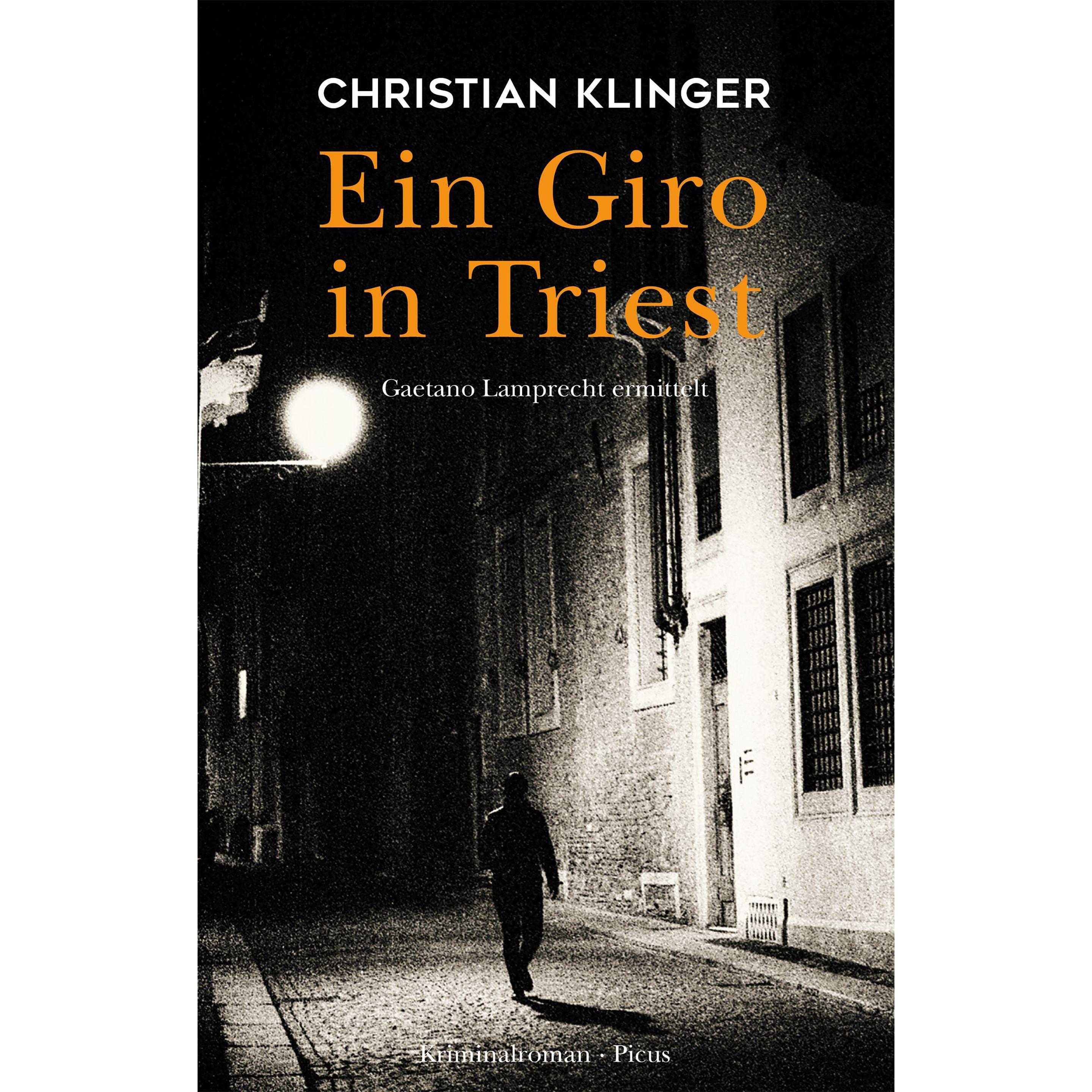 Ein Giro in Triest, Belletristik von Christian Klinger