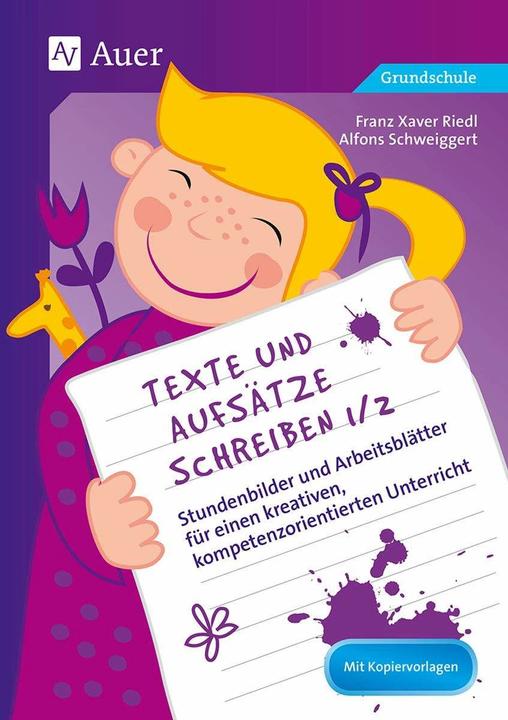 Produktbild Texte und Aufsätze schreiben 1-2 (Deutsch, Alfons Schweiggert, Franz Xaver Riedl, 2018)