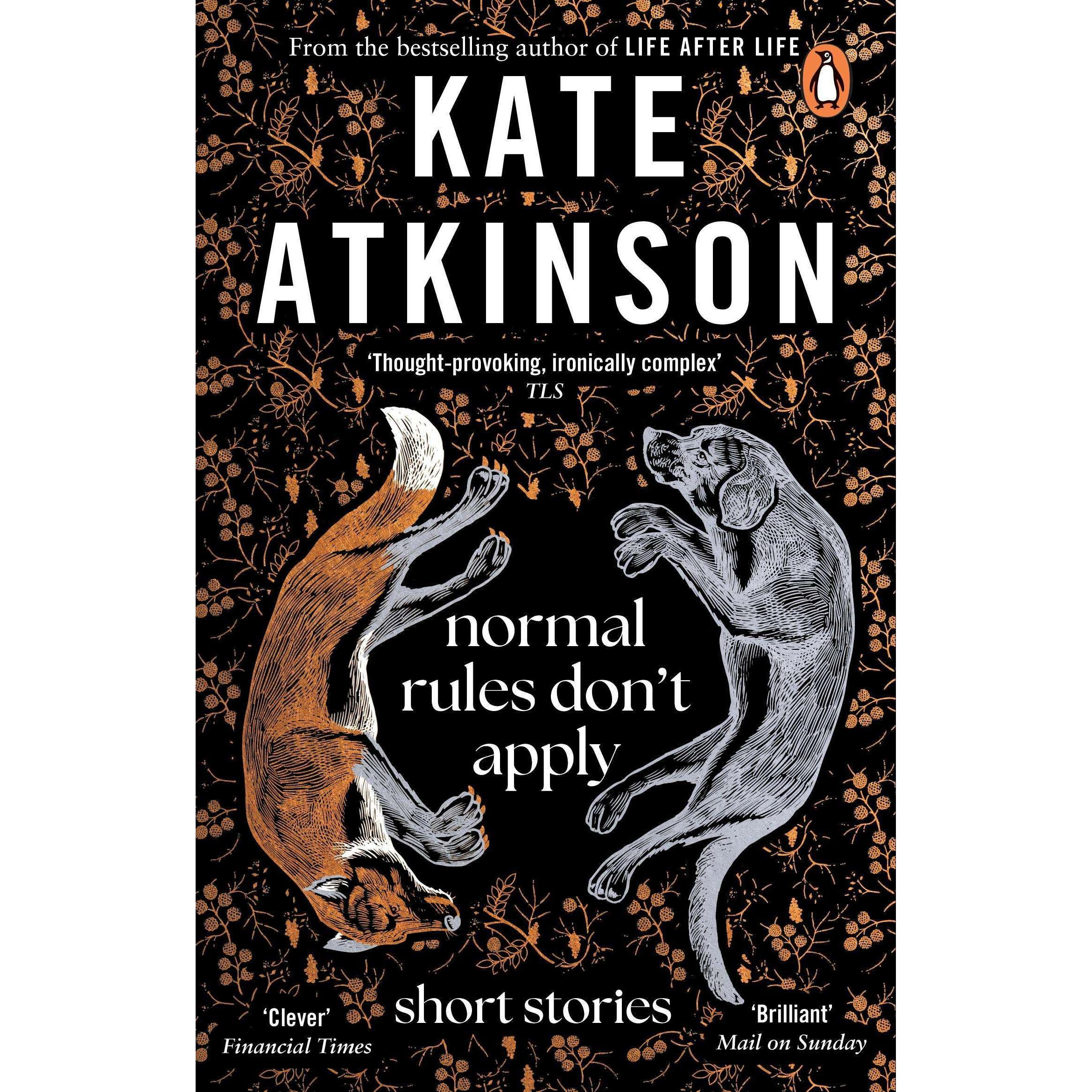 Normal Rules Don't Apply, Belletristik von Atkinson Kate